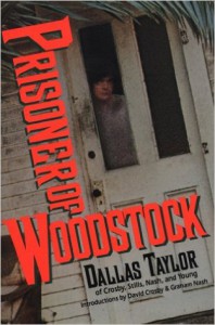 Dallas Taylor Woodstock Prisoner