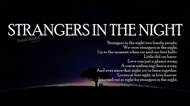 Strangers In the Night